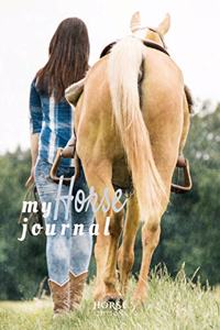 My horse journal of the HORSE EDITIONS