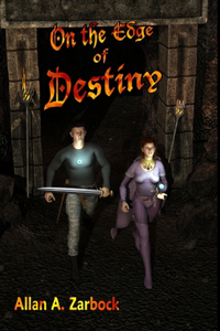 On the Edge of Destiny