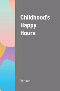 Childhood's Happy Hours