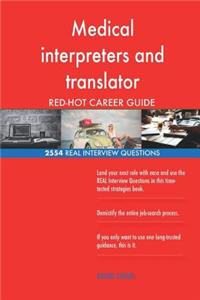 Medical interpreters and translator RED-HOT Career; 2554 REAL Interview Question