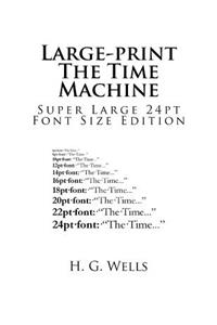Large-print The Time Machine