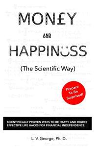 Money and Happiness (The Scientific Way)