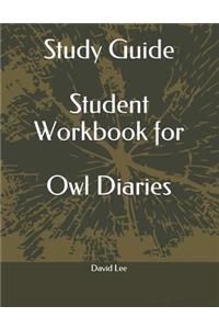 Study Guide Student Workbook for Owl Diaries