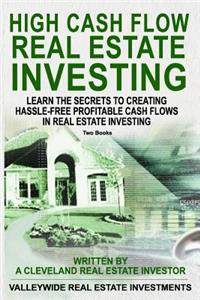 High Cash Flow Real Estate Investing