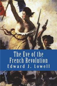 The Eve of the French Revolution