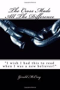 The Cross Made All the Difference