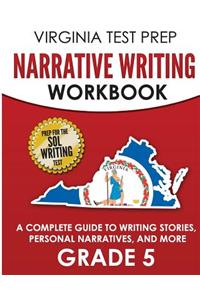 Virginia Test Prep Narrative Writing Workbook Grade 5