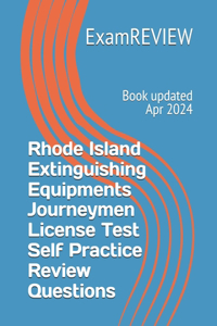 Rhode Island Extinguishing Equipments Journeymen License Test Self Practice Review Questions