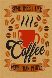 Sometimes I Like Coffee More Than People: Pocket Planner October 2018 - December 2019 Daily Weekly Monthly Calendar Organizer