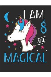 I Am 8 and Magical
