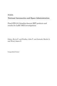 Final Sts-35 Columbia Descent Bet Products and Results for Larc Oex Investigations