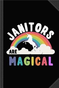 Janitors Are Magical Journal Notebook