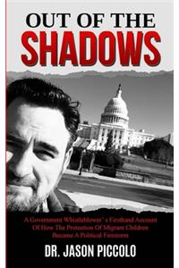 Out of the Shadows