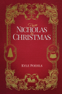 (2nd Ed) From Nicholas To Christmas (Paperback)