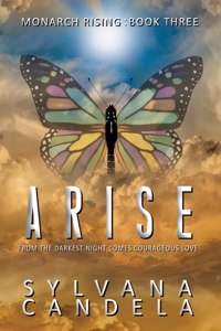 Arise