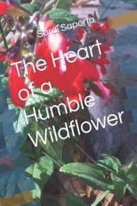 Heart of a Humble Wildflower