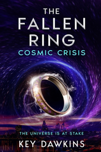 The Fallen Ring 3 Cosmic Crisis