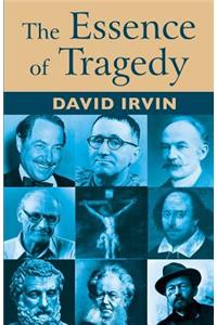 Essence of Tragedy