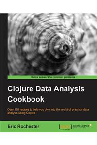 Clojure Data Analysis Cookbook