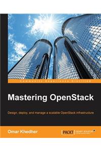 Mastering OpenStack