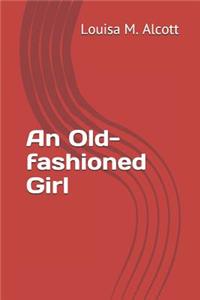 An Old-Fashioned Girl