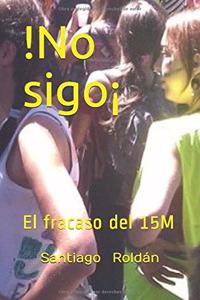 ¡No sigo!