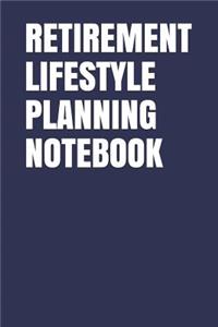 Retirement Lifestyle Planning Notebook