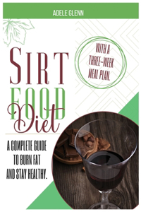 Sirt Food Diet