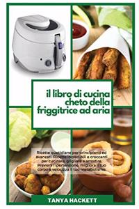 Il Libro di Cucina Cheto della Friggitrice ad Aria