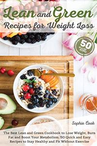 Lean and Green Recipes for Weight Loss