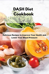 DASH Diet Cookbook