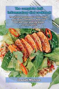 The complete Anti inflammatory diet cookbook