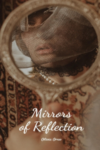 Mirrors of Reflection