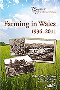 Farming in Wales 1936-2011 - Welsh Farming and the Farm Business Survey