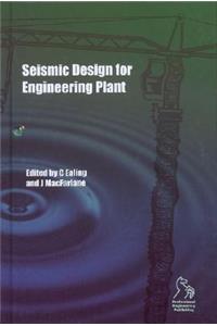 Seismic Design for Engineering Plant
