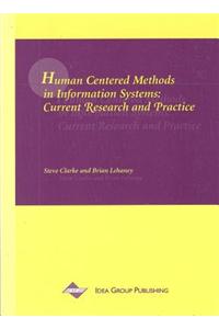 Human Centered Methods in Information Systems