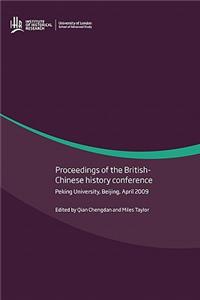 Proceedings of the British-Chinese History Conference, Peking University, Beijing, April 2009