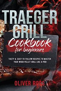 Traeger Grill Cookbook for Beginners