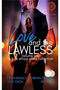 Love And The Lawless