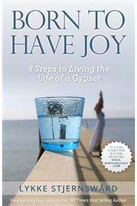 Born To Have Joy