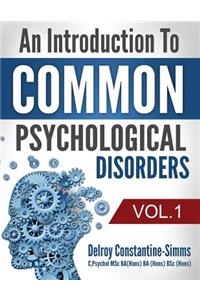 Introduction To Common Psychological Disorders