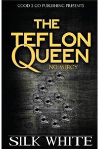 The Teflon Queen 6