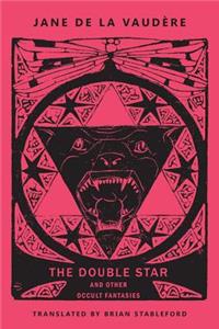 The Double Star and Other Occult Fantasies