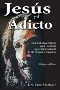 Jesús y el Adicto