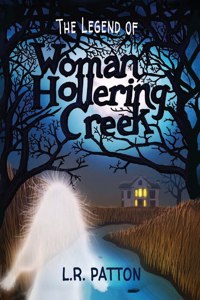 Legend of Woman Hollering Creek