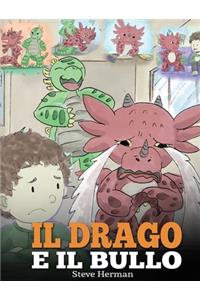 Il drago e il bullo