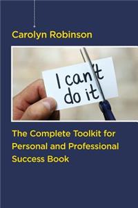 Complete Toolkit for Personal and Professional Success Book