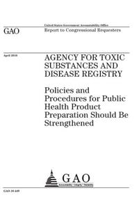 Agency for Toxic Substances and Disease Registry