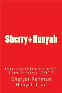 Sherry+hunyah: Toronto International Flim Festival 2017