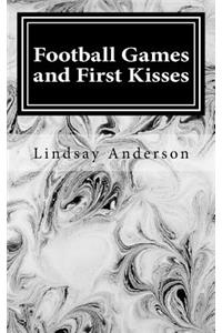 Football Games and First Kisses